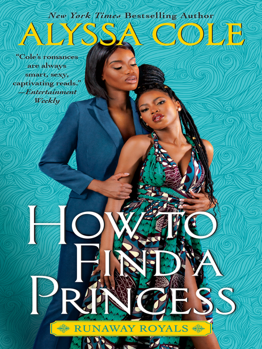 Title details for How to Find a Princess by Alyssa Cole - Available